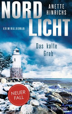 Nordlicht - Das kalte Grab / Boisen & Nyborg Bd.6 - Hinrichs, Anette