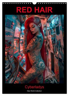 RED HAIR - Cyberladys (Wandkalender 2025 DIN A3 hoch), CALVENDO Monatskalender