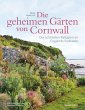 Die geheimen Gärten von Cornwall - Die... - Bild 1