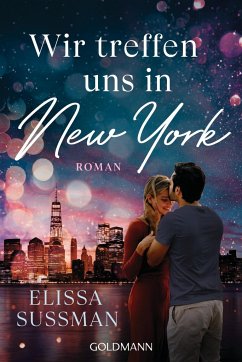 Wir treffen uns in New York - Sussman, Elissa
