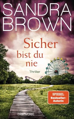 Sicher bist du nie - Brown, Sandra