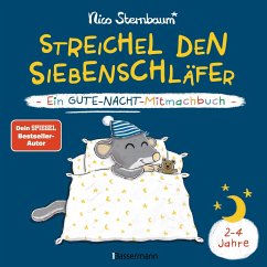 Streichel den Siebenschläfer - Ein Gute-Nacht-Mitmachbuch. Für Kinder ab 2 Jahren - Sternbaum, Nico