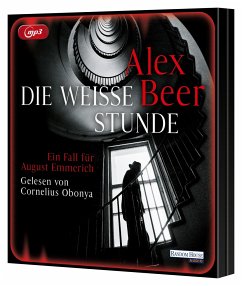Die weiße Stunde / August Emmerich Bd.6 (Audio-CD) - Beer, Alex