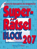 Superrätselblock 207 (5 Exemplare à 4,99 EUR) Superrätselblock 207 (5 Exemplare à 4,99 EUR)
