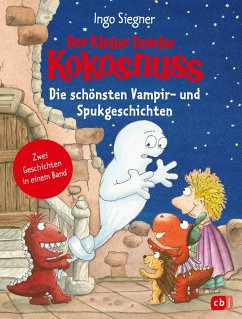 Der kleine Drache Kokosnuss - Die schönsten Vampir- und Spukgeschichten - Siegner, Ingo
