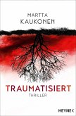 Traumatisiert / Die Ira-Reihe Bd.2