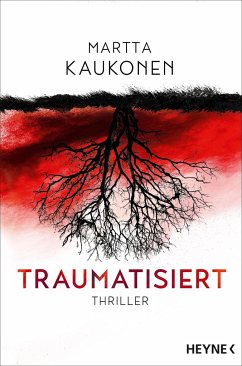 Traumatisiert / Die Ira-Reihe Bd.2 - Kaukonen, Martta