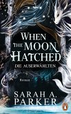 When The Moon Hatched / Moonfall Bd.1