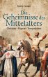 Die Geheimnisse des Mittelalters -... - Bild 1