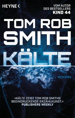 Kälte - Smith, Tom Rob