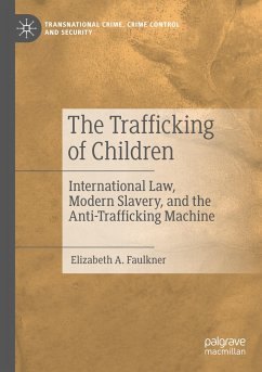 The Trafficking of Children - Faulkner, Elizabeth A.