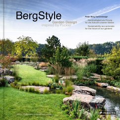BergStyle. Garden Design inspired by Pückler - Berg, Peter