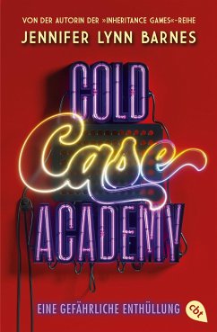 Cold Case Academy - Eine gefährliche Enthüllung - Barnes, Jennifer Lynn