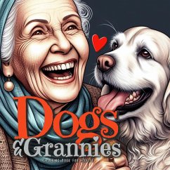 Dogs and Grannies Coloring Book for Adults - Publishing, Monsoon;Grafik, Musterstück