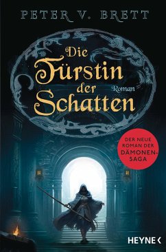 Die Fürstin der Schatten / Dämonenzyklus Bd.8 - Brett, Peter V.