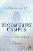 Tough decisions / Bloomsbury Campus Bd.2