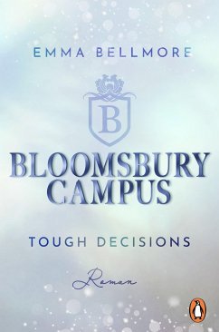 Tough decisions / Bloomsbury Campus Bd.2 - Bellmore, Emma