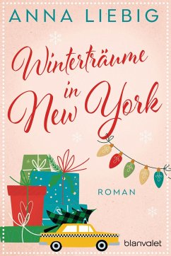 Winterträume in New York - Liebig, Anna