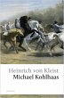 Michael Kohlhaas. Aus einer alten... - Bild 1