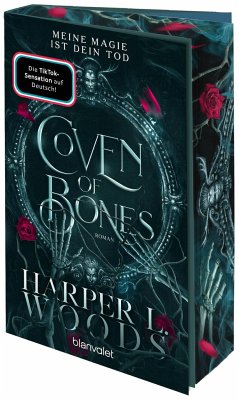 Coven of Bones - Meine Magie ist dein Tod - Woods, Harper L.