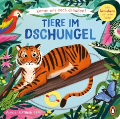 Tiere im Dschungel / Komm mit nach draußen! Bd.6