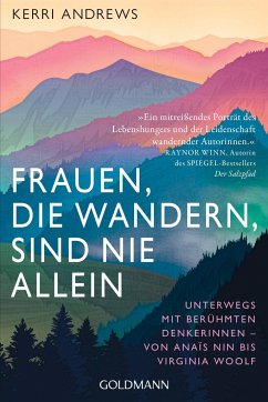 Frauen, die wandern, sind nie allein - Andrews, Kerri