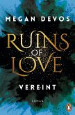 Vereint / Ruins of Love Bd.4