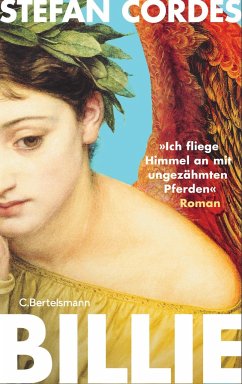 BILLIE 'Ich fliege Himmel an mit ungezähmten Pferden' - Cordes, Stefan