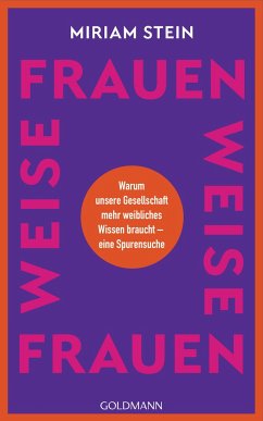 Weise Frauen - Stein, Miriam