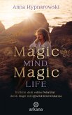 Magic Mind, Magic Life