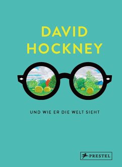David Hockney und wie er die Welt sieht - Hockney, David;Gayford, Martin