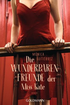 Die wunderbaren Freunde der Miss Kate - Gutiérrez, Mónica