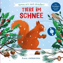 Tiere im Schnee / Komm mit nach draußen! Bd.7