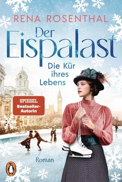 Der Eispalast - Die Kür ihres Lebens - Rosenthal, Rena