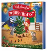 Wichtelzauber zum Weihnachtsfest - 24 Adventskalender-Geschichten