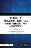 Measure of Noncompactness, Fixed Point Theorems, and Applications (eBook, ePUB)