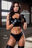 Deep Undercover (A Catfight Novel) (eBook, ePUB)