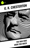 The Man Who Knew Too Much (eBook, ePUB)