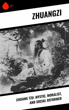 Cover Chuang Tzu: Mystic, Moralist, and Social Reformer (eBook, ePUB)