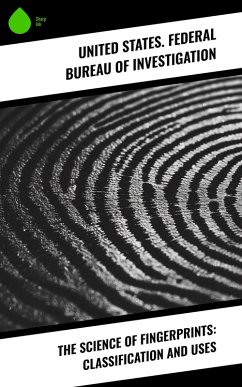 Cover The Science of Fingerprints: Classification and Uses (eBook, ePUB)