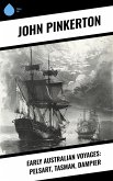 Early Australian Voyages: Pelsart, Tasman, Dampier (eBook, ePUB)