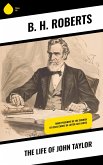 The Life of John Taylor (eBook, ePUB)