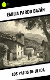 Los pazos de Ulloa (eBook, ePUB)