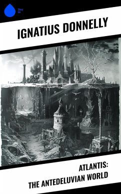 Cover Atlantis: The Antedeluvian World (eBook, ePUB)