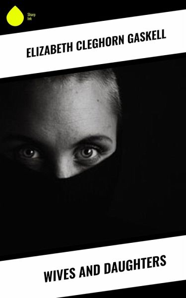 Wives and Daughters (eBook, ePUB)