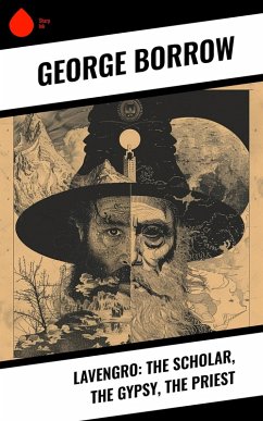 Cover Lavengro: The Scholar, the Gypsy, the Priest (eBook, ePUB)