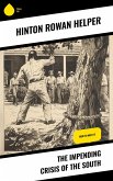 The Impending Crisis of the South (eBook, ePUB)