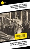 Arguments of Celsus, Porphyry, and the Emperor Julian, Against the Christians (eBook, ePUB)
