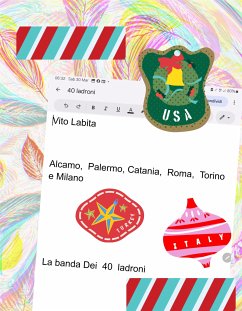 La banda Dei 40 ladroni Alcamo, Palermo, Catania, Roma, Torino e Milano (eBook, ePUB) - Vito, Labita