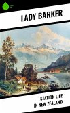 Station Life in New Zealand (eBook, ePUB)
